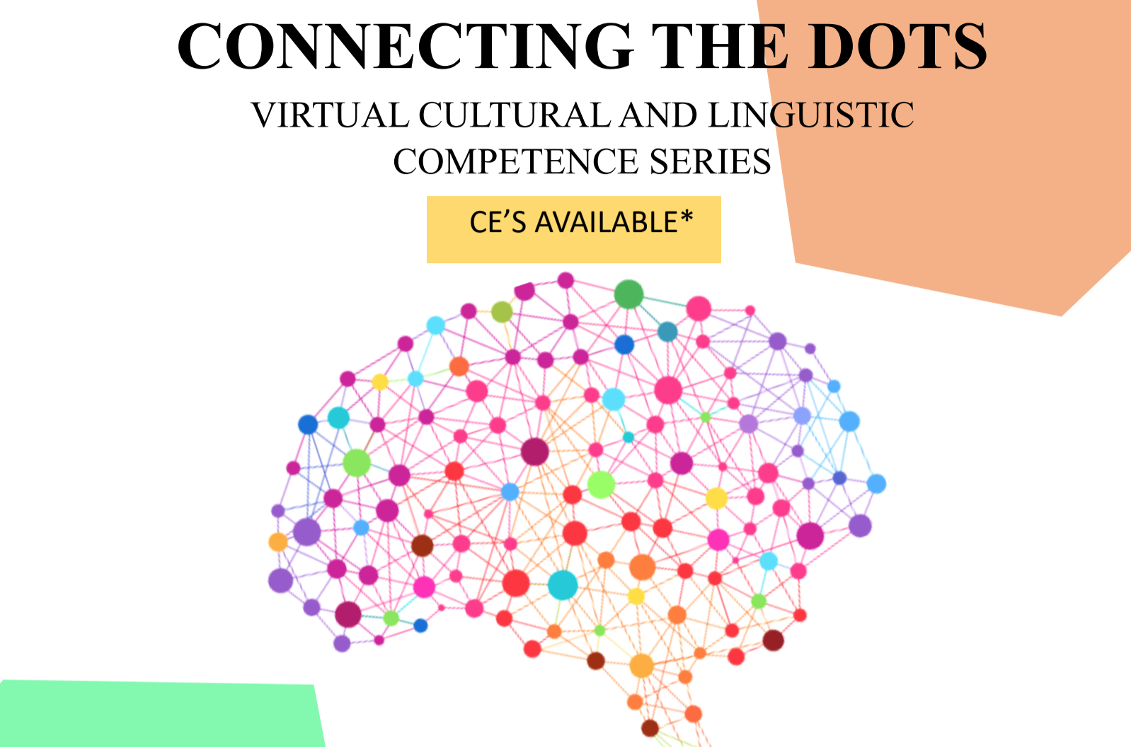 Connecting the Dots Virtual cultural and linguistic competence series