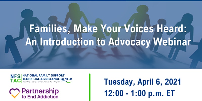 Read more about the article Families, Make Your Voices Heard: An Introduction to Advocacy Webinar