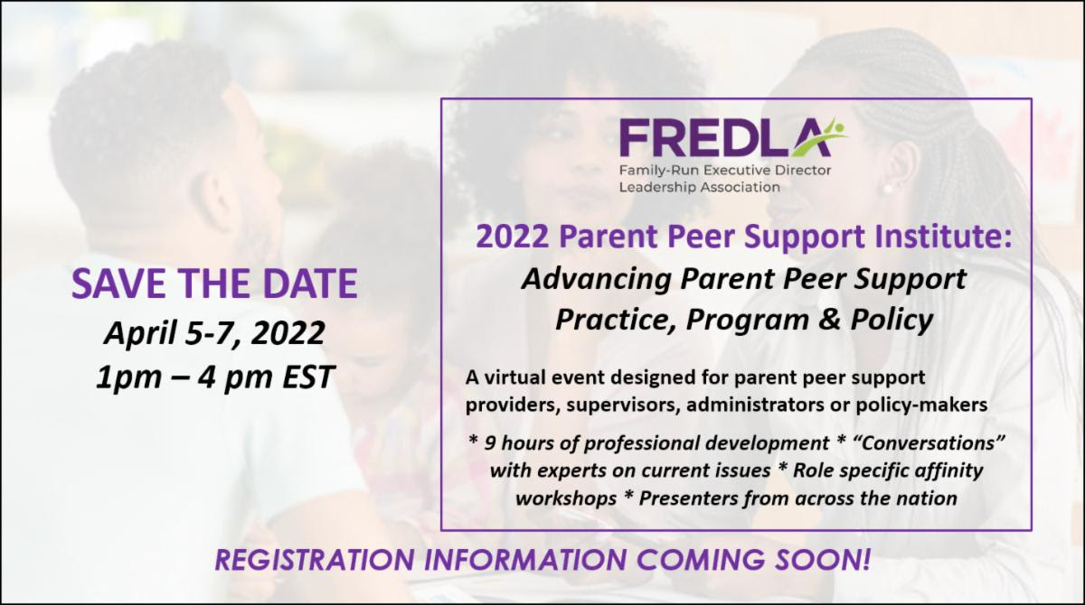 2022 Parent Peer Support Training flyer for the FREDLA