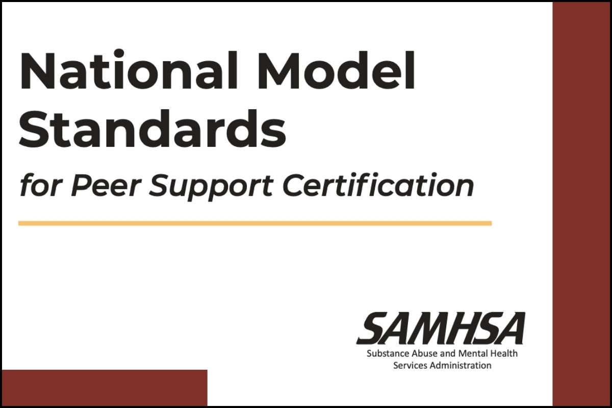 You are currently viewing HHS Publishes National Model Standards for Substance Use, Mental Health, and Family Peer Worker Certifications