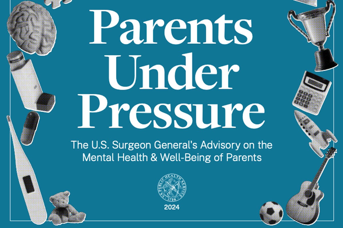 Read more about the article Recommended Reading: Surgeon General’s Report “Parents Under Pressure”